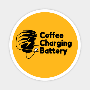 Coffee Charging Battery-T Shirt Magnet